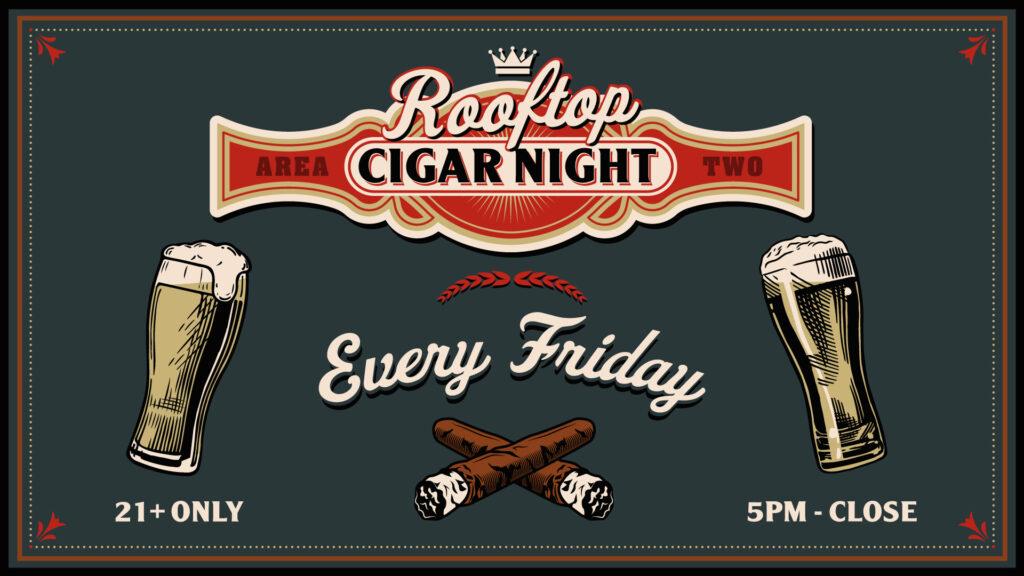 Rooftop Cigar Night at Area Two
