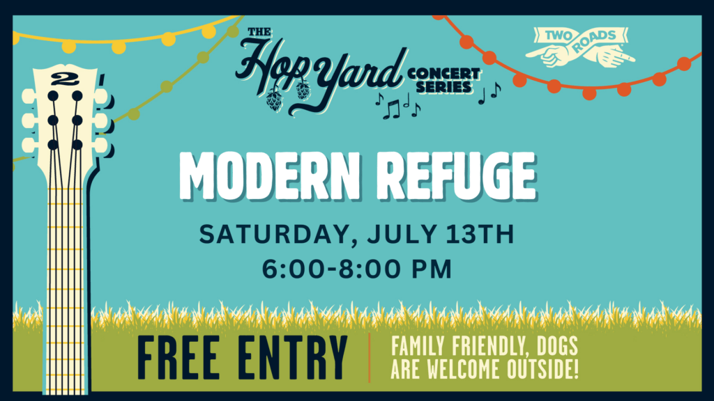 Hop Yard Concert Series: Modern Refuge
