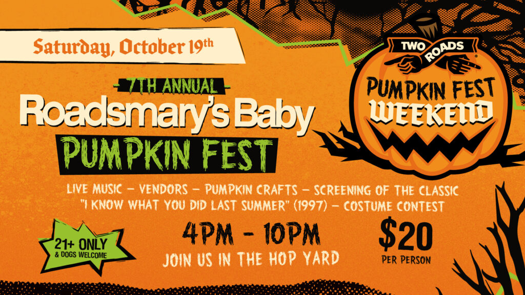 7th Annual Roadsmary’s Baby Pumpkin Fest