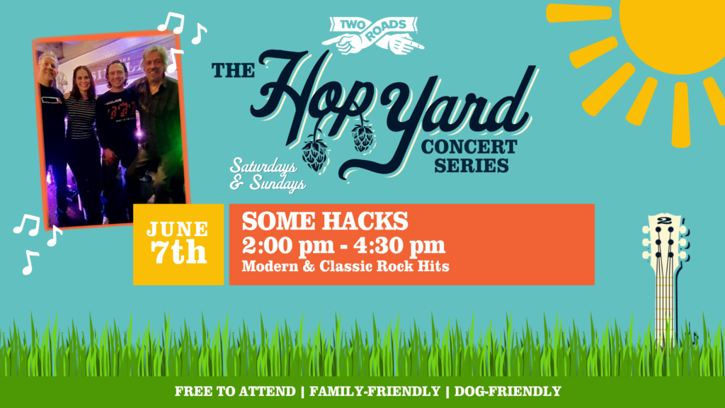 Hop Yard Concert Series Featuring Some Hacks
