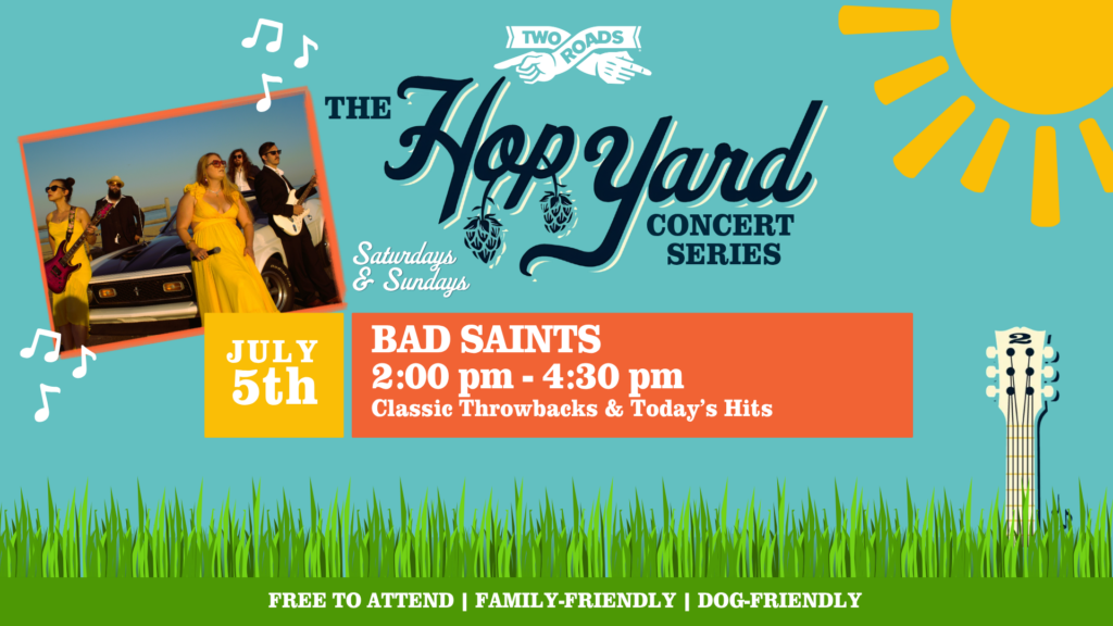 Hop Yard Concert Series Featuring: Bad Saints