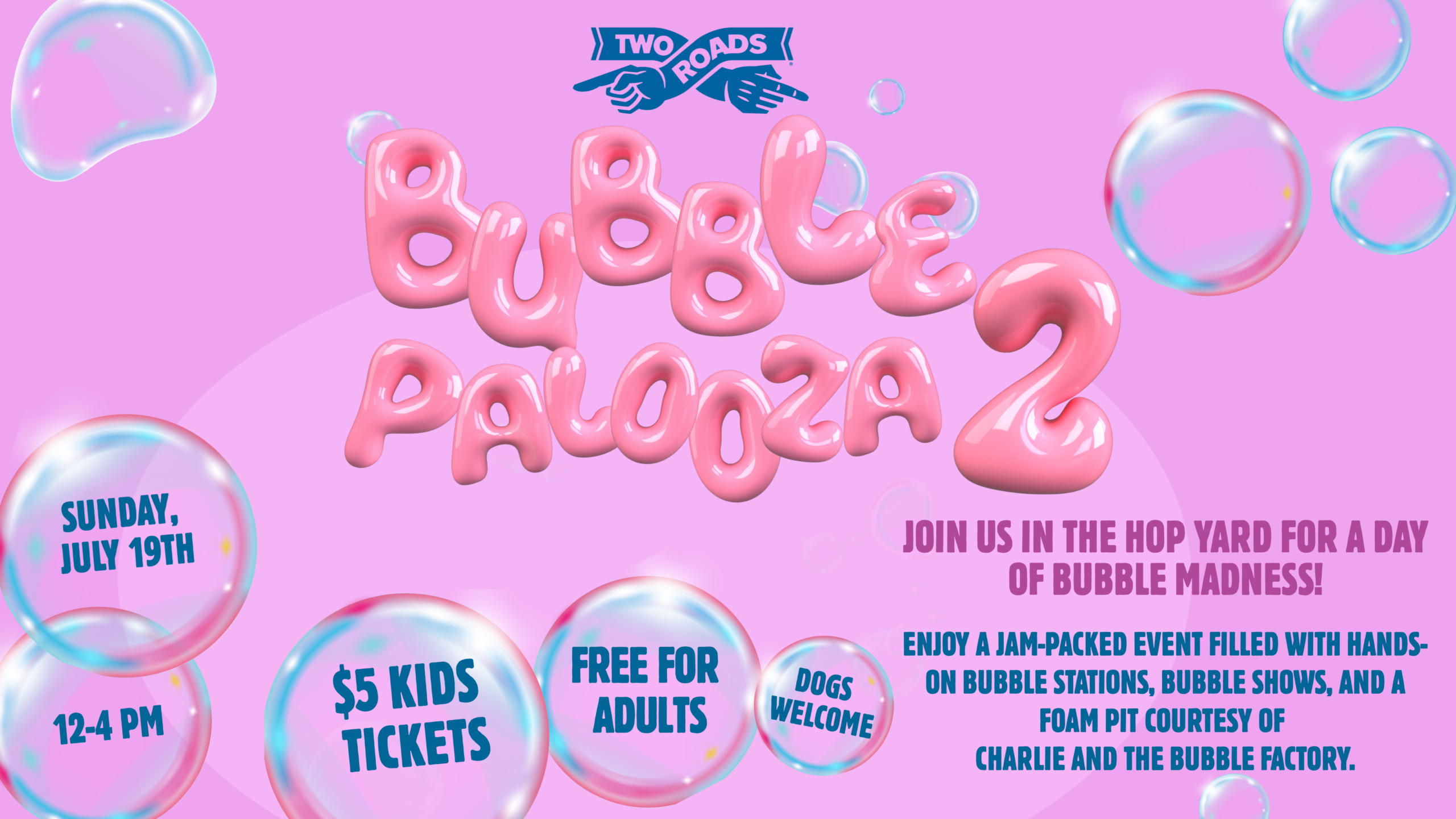 Bubble Palooza II