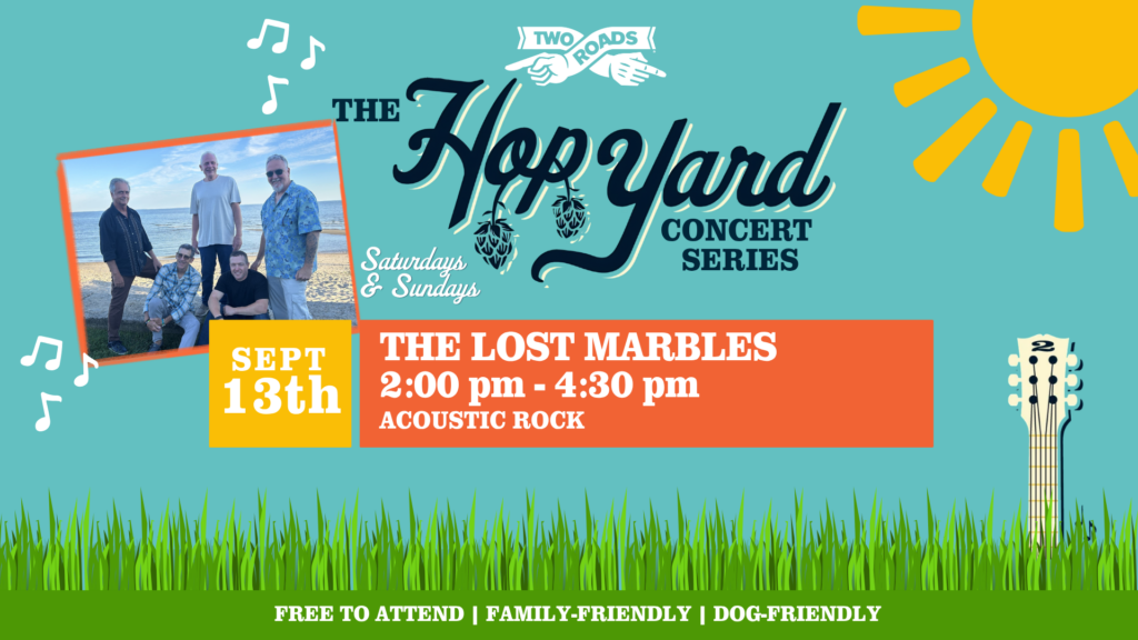 Hop Yard Concert Series – Featuring the Lost Marbles