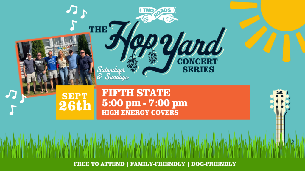 Hop Yard Concert Series Featuring: Fifth State